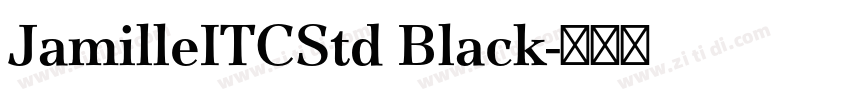 JamilleITCStd Black字体转换